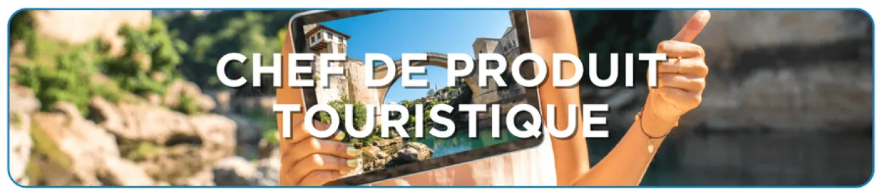 metier-chef-de-produit-touristique-aftec metier-chef-de-produit-touristique-aftec
